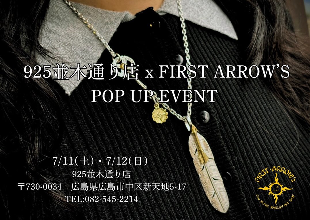 FIRST ARROW’S POP UP EVENT開催中！！